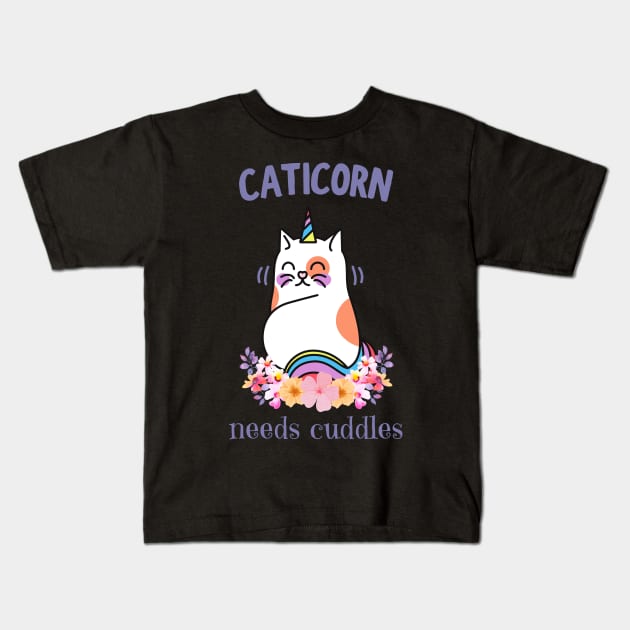 Caticorn Needs Cuddles Cute Unicorn Cat Fun Kids T-Shirt by Foxxy Merch